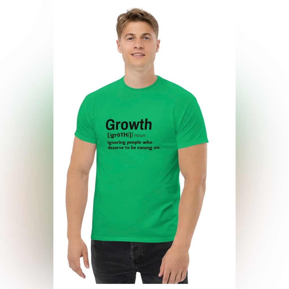 Graphic T-Shirt "GROWTH: “Ignoring People who Deserve To Be Swung On”